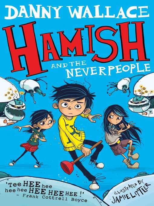 Upplýsingar um Hamish and the Neverpeople eftir Danny Wallace - Biðlisti